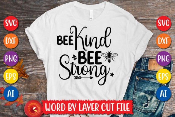Bee Kind Bee Strong SVG Design