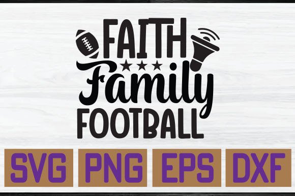 Faith Family Football SVG